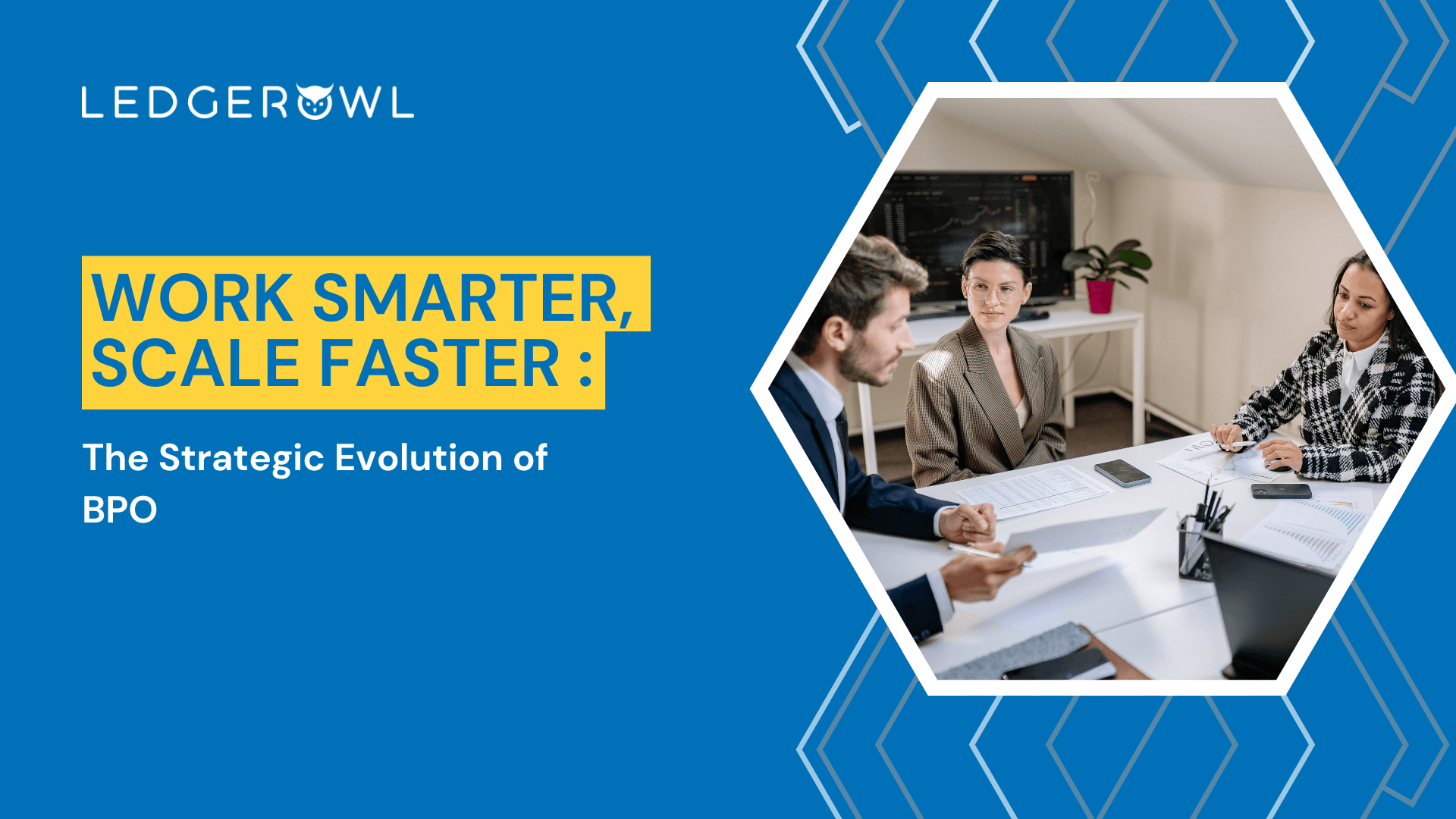 Business professionals collaborating. Work Smarter, Scale Faster: The Strategic Evolution of BPO